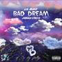 Bad Dream (Explicit)