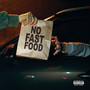 NO FAST FOOD (Explicit)