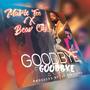 Goodbye (feat. Beav City)