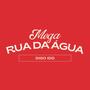 MEGA RUA DA ÁGUA (Explicit)