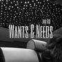 Wants & Needs