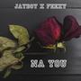 Na You (feat. JayBoy & Feexy)