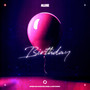 Birthday (Explicit)