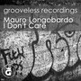 I Don't Care (Deep House Mix)