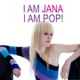 I Am Jana (Explicit)