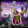 Quasimodo (feat. Don Threat) [Explicit]