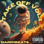 Take Off, Vol. 1 (Explicit)