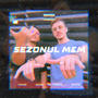 Sezonul MxM (Explicit)