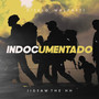 Indocumentado (Explicit)