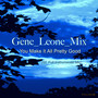 You Make It All Pretty Good (GL Full Instrumental Mix)