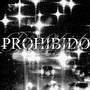 PROHIBIDO (Explicit)