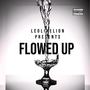 Flowed Up (No Hook) [Explicit]