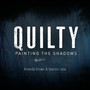 Quilty: Painting the Shadows