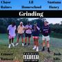 Grinding (feat. Santana Haney, ConGoated, Josh Ellis & Chase Raines) [Explicit]