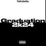 Graduation 2k24 (Explicit)