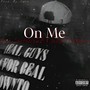 On Me (Explicit)