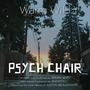 Psych Chair (feat. Justin Beauchamp)