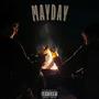 Mayday (feat. KAMJUU & TopPickeCaleb) [Explicit]