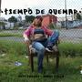 Tiempo de quemar (feat. Zhaos Killa) [Explicit]