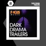 Dark Drama Trailers