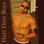 Hurt Dem Boyz (2002) [Explicit]