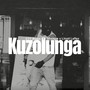 Kuzolunga (Explicit)