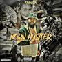 BORN HUSTLER (Explicit)