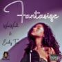 Fantasize (feat. Earthy Tone) [Remix] [Explicit]