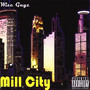 Mill City (Explicit)