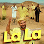 La La