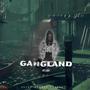 GANGLAND (Explicit)