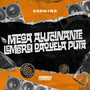 Mega Alucinante - Lembrei Daquela Puta (Explicit)