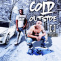 Cold Outside (Explicit)