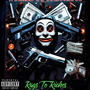 'Rags To Riches (feat. Wicked & JJRUNITUP) [Explicit]