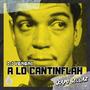 A Lo Cantinflah (feat. Dj Veneno)