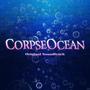 Corpse Ocean (Original Game Soundtrack)