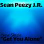 Get You Alone (Explicit)