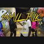 SMALL TALK (feat. Wavy Jay & Soulja6 BG) [Explicit]