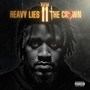 Heavy Lies The Crown 2 (Explicit)