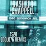 1520 (feat. Rasheed Chappell) [DJ Dolo76 Remix] [Explicit]