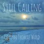 Still Calling (feat. Eric Troyer & David Rimelis)