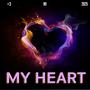 MY HEART