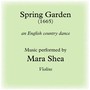 Spring Garden: An English Country Dance Tune