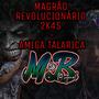 Magrão Revolucionário 2K45 - Amiga Talarica (feat. MC Matheus ZO, MC NG 22, MC Ricardo ZO & MC Edu CR)
