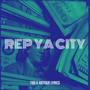 Rep Ya City (Explicit)