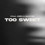 Too Sweet