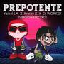 PREPOTENTE - Yaisel LM X Kreizy K (Versión Eléctro)