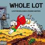 Whole Lot (feat. LexitheHooligan) [Explicit]