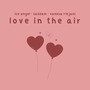 Love In The Air