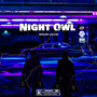 Night Owl (Explicit)